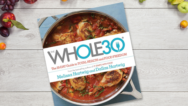 The Whole 30 Is a Whole New Take on Nutrition