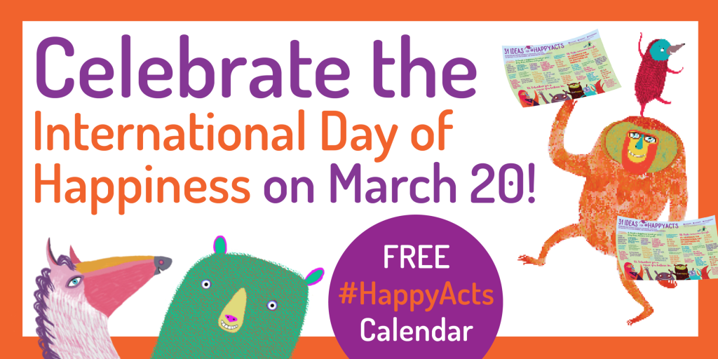 Celebrate the International Day of Happiness on March 20